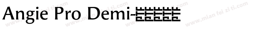 Angie Pro Demi字体转换